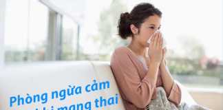 Phòng ngừa cảm cúm khi mang thai