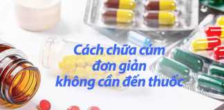 Cách chữa cúm đơn giản không cần đến thuốc